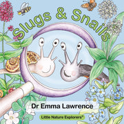 Gardening for Kids Slugs & Snails - Children's Educational Rhyming Nature Book