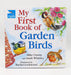 Macmillan Publishers International My First Book of Garden Birds